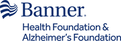 Banner Health Foundation and/or Banner Alzheimer’s Foundation